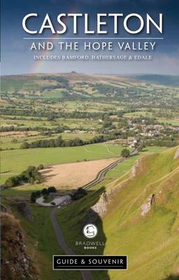 Castleton and Hope Valley Guide & Souvenir
