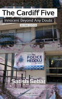 Cardiff Five: Innocent Beyond Any Doubt 2nd ed.