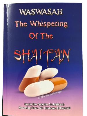 WASWASAH The Whispering Of The Shaitan