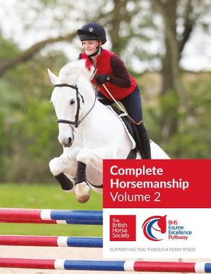 BHS Complete Horsemanship Volume Two