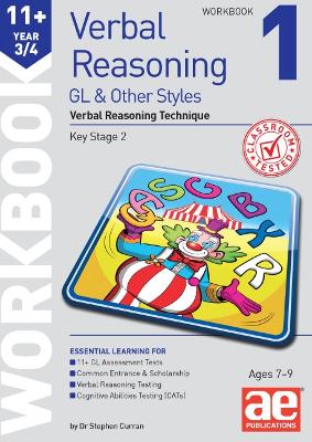 11plus Verbal Reasoning Year 3/4 GL & Other Styles Workbook 1: Verbal Reasoning Technique