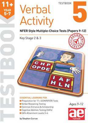11plus Verbal Activity Year 5-7 Testbook 5: NFER Style Multiple-Choice Tests (Papers 9-12)