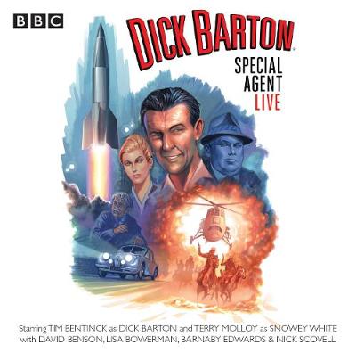 Dick Barton Live: (Dramatisation) Unabridged edition