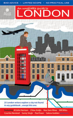Unreliable Guide to London