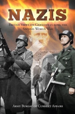 Nazis: British Views on Germany during the Second World War