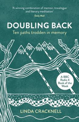 Doubling Back: Ten Paths Trodden in Memory