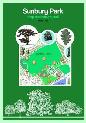 Sunbury Park: A Map and Nature Trail