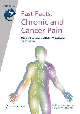 Fast Facts: Chronic and Cancer Pain 4th edition
