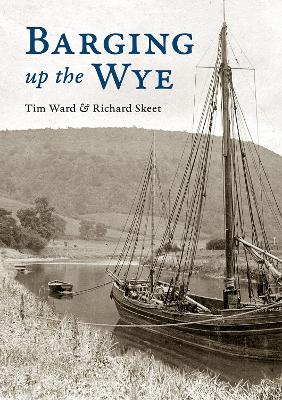 Barging up the Wye