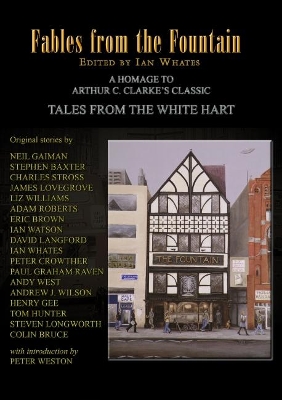 Fables From The Fountain: Homage to Arthur C. Clarke's Tales from the White Hart 2nd edition
