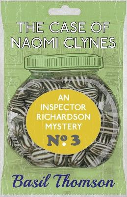 Case of Naomi Clynes: An Inspector Richardson Mystery New edition