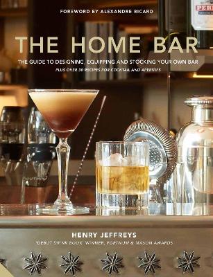 Home Bar: From simple bar carts to the ultimate in home bar design and drinks