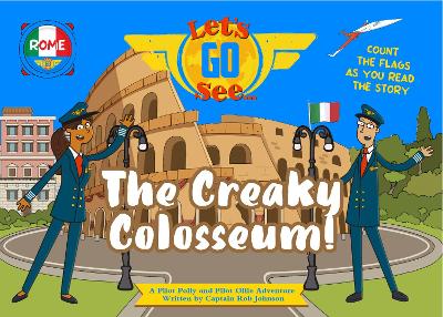 Creaky Colosseum! Revised edition