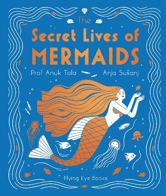 Secret Lives of Mermaids