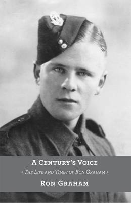 Century's Voice: The Life and Times of Ron Graham