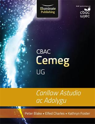 CBAC Cemeg UG Canllaw Astudio ac Adolygu (WJEC Chemistry for AS Level: Study  and Revision Guide)