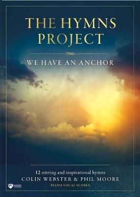 Hymns Project: We Have An Anchor