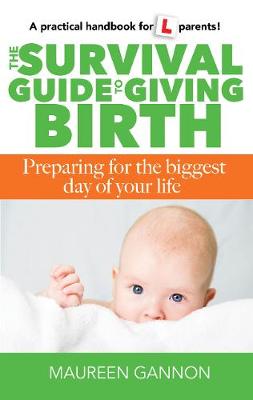 Survival Guide to Giving Birth