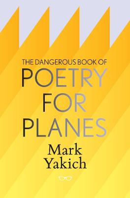 Dangerous Book of Poetry for Planes