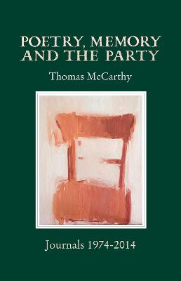 Poetry, Memory and the Party