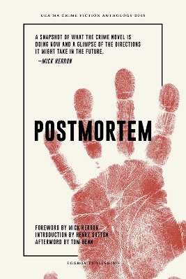 Postmortem: UEA Creative Writing Anthology Crime Fiction 2019