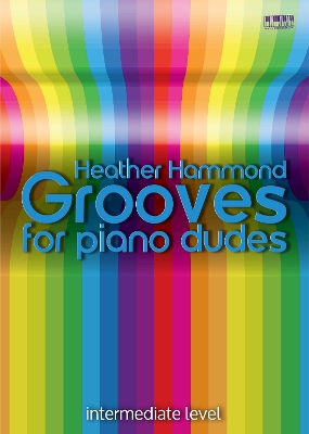 Grooves for Piano Dudes: Book 1