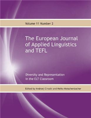 European Journal of Applied Linguistics and TEFL Volume 11 Number 2: Diversity and Representation in the ELT classroom