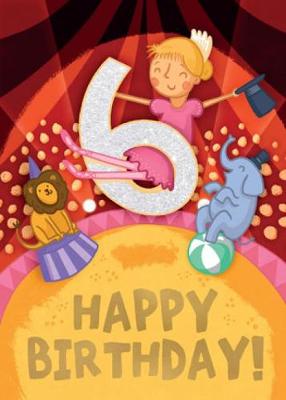 Circus (Age 6) - Happy Birthday Card-Book: 6 Card-Book Pack Illustrated edition