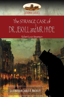 Strange Case of Dr. Jekyll and Mr. Hyde: Illustrated (Aziloth Books) 2nd edition