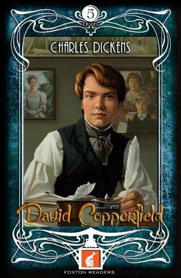 David Copperfield - Foxton Readers Level 5 - 1700 Headwords (B2) Graded ELT  / ESL / EAL Readers