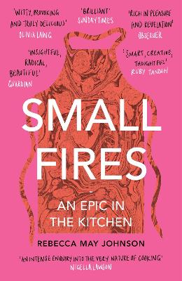 Small Fires: An Epic in the Kitchen