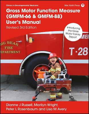 Gross Motor Function Measure (GMFM-66 & GMFM-88) User's Manual Revised 3rd Edition