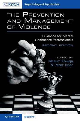 Prevention and Management of Violence: Guidance for Mental Healthcare Professionals
