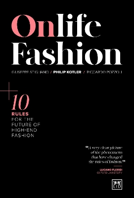 Onlife Fashion: 10 rules for the future of high-end fashion