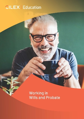 Working in Wills and Probate