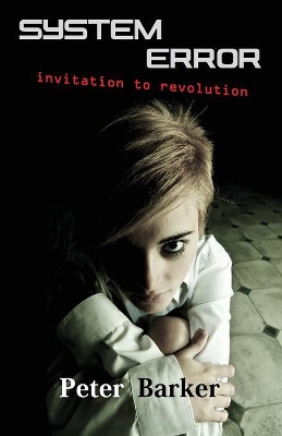 System Error: invitation to revolution