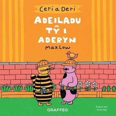 Ceri a Deri  Adeiladu T i Aderyn