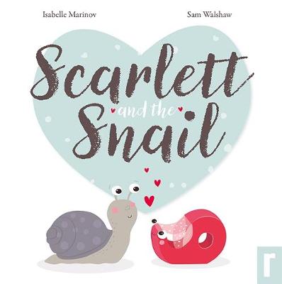 Scarlett and the Snail