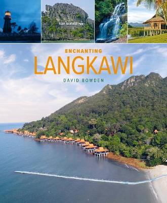 Enchanting Langkawi (2nd edition) 2nd Revised edition
