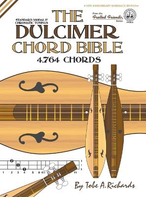 Dulcimer Chord Bible: Standard Modal & Chromatic Tunings