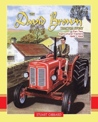 David Brown Tractor Story: Part 2: Agricultural Tractors 1949-1964