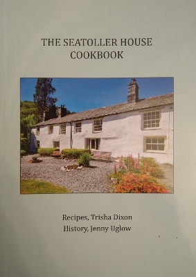 Seatoller House Cookbook