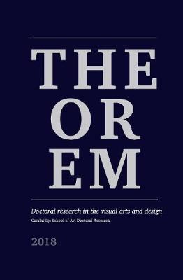 THEOREM: Doctoral research in the visual arts and design 2018
