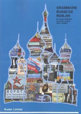 Grammaire Russe de Ruslan: With free audio download 2018