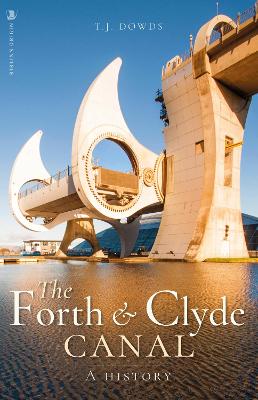 Forth and Clyde Canal: A History