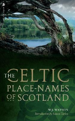 Celtic Placenames of Scotland