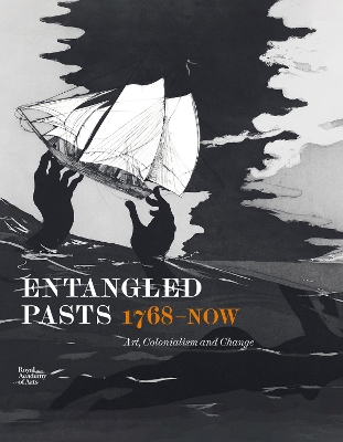 Entangled Pasts, 1768now: Art, Colonialism and Change