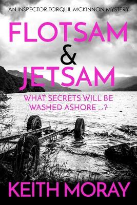 Flotsam & Jetsam: What secrets will be washed ashore ...?