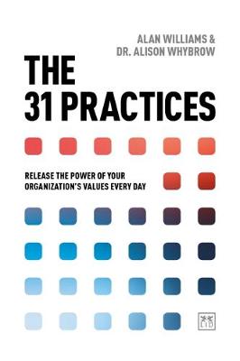 31 Practices: Release the power of your organisation's values every day 2nd edition