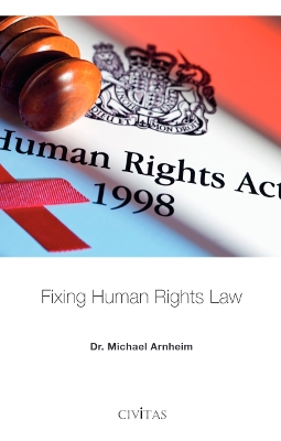 Fixing Human Rights Law